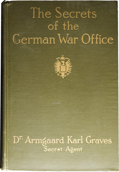 Cover of The Secrets of the German War Office by Dr Armgaard Karl Graves